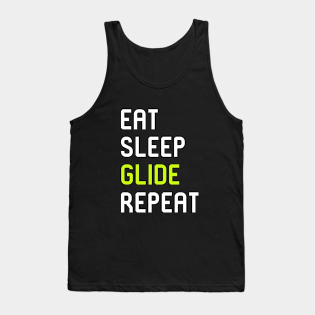 Eat Sleep Glide Motivational Gaming Tank Top by at85productions